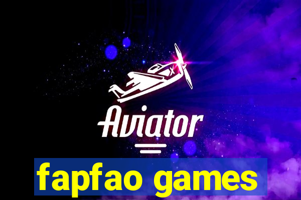 fapfao games